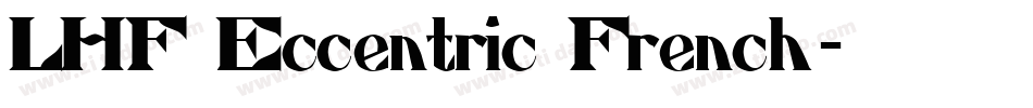 LHF Eccentric French字体转换